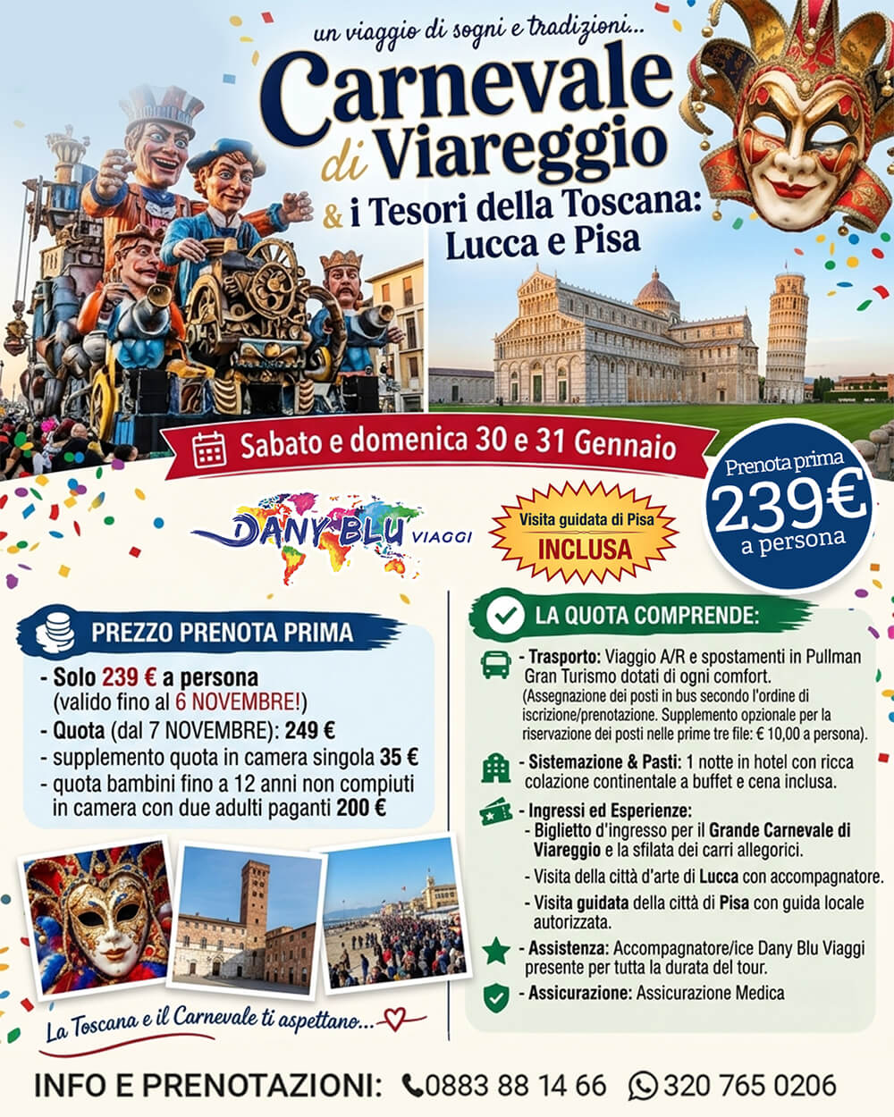 Carnevale di Viareggio & i Tesori della Toscana: Lucca e Pisa